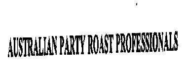 AUSTRALIAN PARTY ROAST PROFESSIONALS