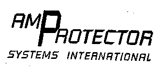 AM PROTECTOR SYSTEMS INTERNATIONAL