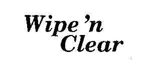 WIPE'N CLEAR