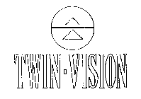 TWIN-VISION