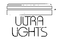 ULTRA LIGHTS