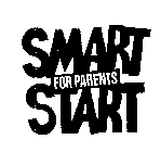 SMART FOR PARENTS START