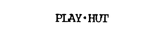 PLAY-HUT