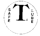 SAFE T4 LUBE