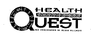 HEALTH QUEST THE PUBLICATION OF BLACK WELLNESS