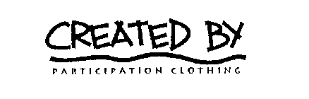 CREATED BY PARTICIPATION CLOTHING