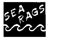 SEA RAGS