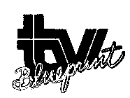 TV BLUEPRINT