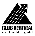 CLUB VERTICAL SKI FOR THE GOLD