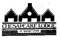 CHESAPEAKE LODGE AT SANDY COVE