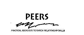 PEERS PRACTICAL EXERCISES TO ENRICH RELATIONSHIP SKILLS