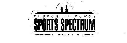 CHURCHILL DOWNS SPORTS SPECTRUM