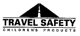 TRAVEL SAFETY CHILDREN'S PRODUCTS