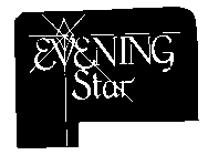 EVENING STAR