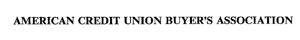 AMERICAN CREDIT UNION BUYER'S ASSOCIATION