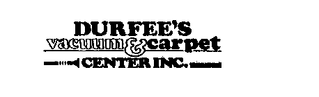 DURFEE'S VACUUM & CARPET CENTER INC.