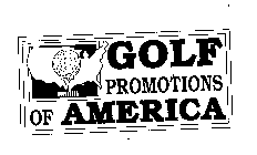 GOLF PROMOTIONS OF AMERICA