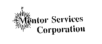 MENTOR SERVICES CORPORATION