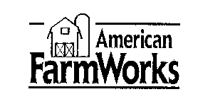 AMERICAN FARMWORKS