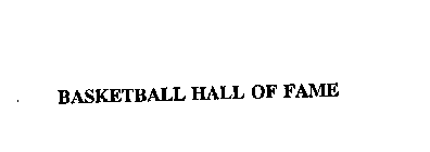BASKETBALL HALL OF FAME
