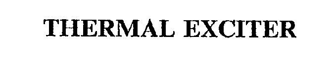 THERMAL EXCITER