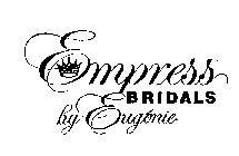 EMPRESS BRIDALS BY EUGENIE