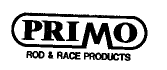 PRIMO ROD & RACE PRODUCTS