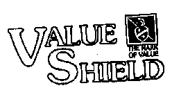 VALUE SHIELD THE MARK OF VALUE