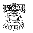 THE TEXAS PROVISIONS CO.