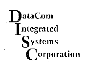 DISC DATACOM INTEGRATED SYSTEMS CORPORATION
