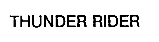 THUNDER RIDER