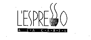 L'ESPRESSO A L.A C.A.R.T.E