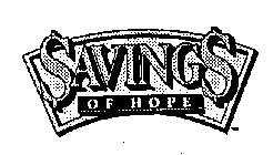 SAVINGS OF HOPE