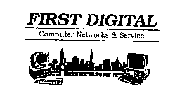 FIRST DIGITAL COMPUTER NETWORKS & SERVICE