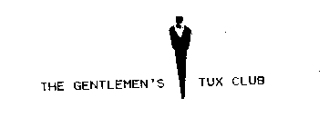 THE GENTLEMEN'S TUX CLUB