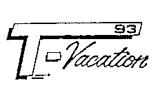 T-VACATION 93