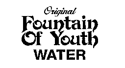 ORIGINAL FOUNTAIN OF YOUTH WATER