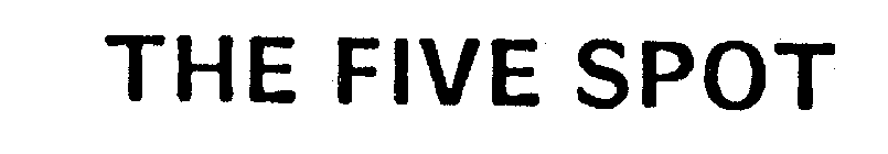 THE FIVE SPOT