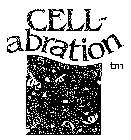 CELL-ABRATION