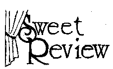 SWEET REVIEW