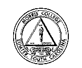MORRIS COLLEGE SUMTER, SOUTH CAROLINA GOD MAN KNOWLEDGE INTRARE LIBRIS DISPARTIRE SERVICE 1908