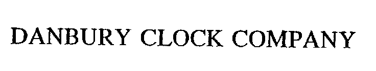 DANBURY CLOCK COMPANY