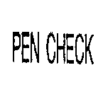 PEN CHECK