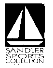 SANDLER SPORTS COLLECTION