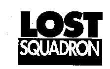 LOST SQUADRON