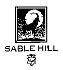 SABLE HILL SABLE