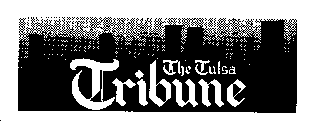 THE TULSA TRIBUNE