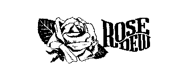 ROSE DEW