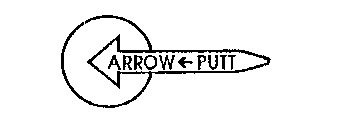 ARROW PUTT