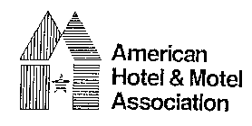A H M AMERICAN HOTEL & MOTEL ASSOCIATION